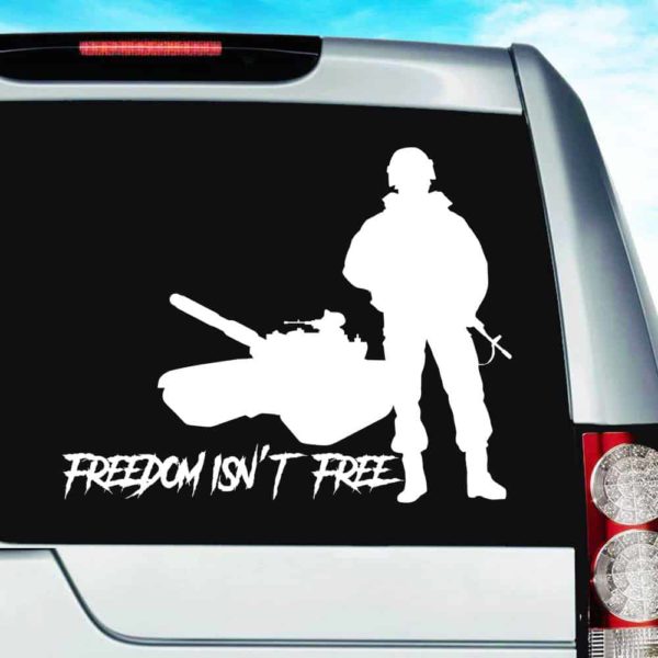 Freedom Isnt Free Veteran Soldier Tank Vinyl Car Window Decal Sticker