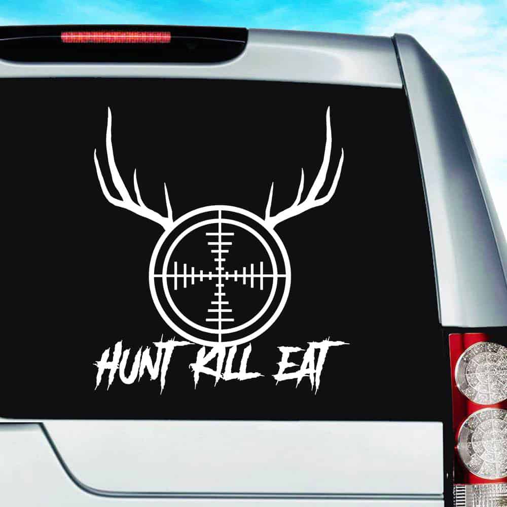 Hunt Kill Eat Rifle Gun Scope Antlers Vinyl Car Window Decal Sticker Hunt Kill Eat Rifle Gun Scope Antlers Vinyl Car Window Decal Sticker