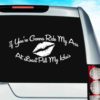 If Youre Gonna Ride My Ass At Least Pull My Hair Vinyl Car Window Decal Sticker
