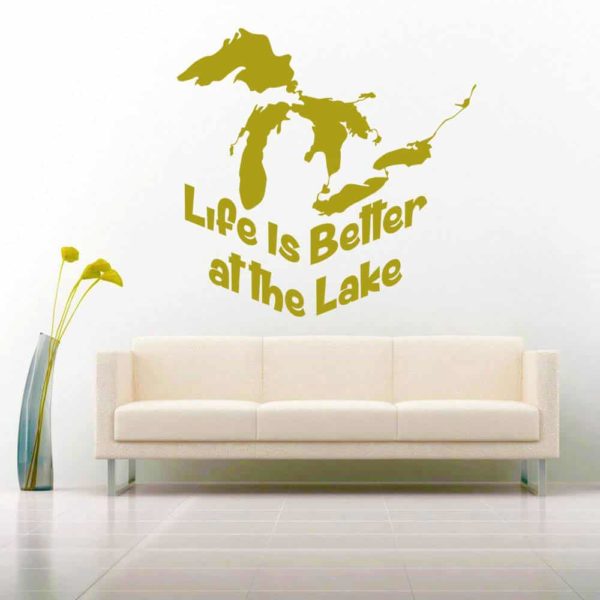 Life Is Better At The Lake Great Lakes Vinyl Wall Decal Sticker