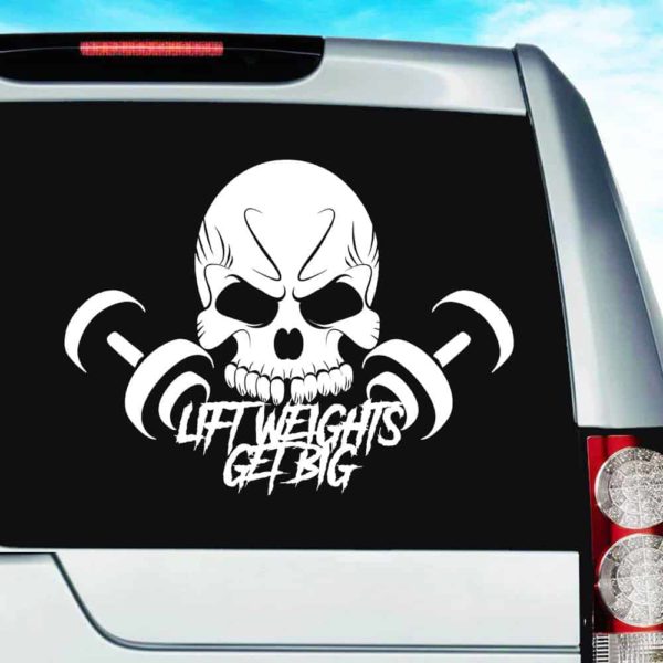 Lift Weights Get Big Skull Vinyl Car Window Decal Sticker