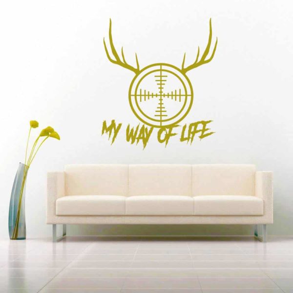 My Way Of Life Deer Hunter Rifle Gun Scope Antlers Vinyl Wall Decal Sticker