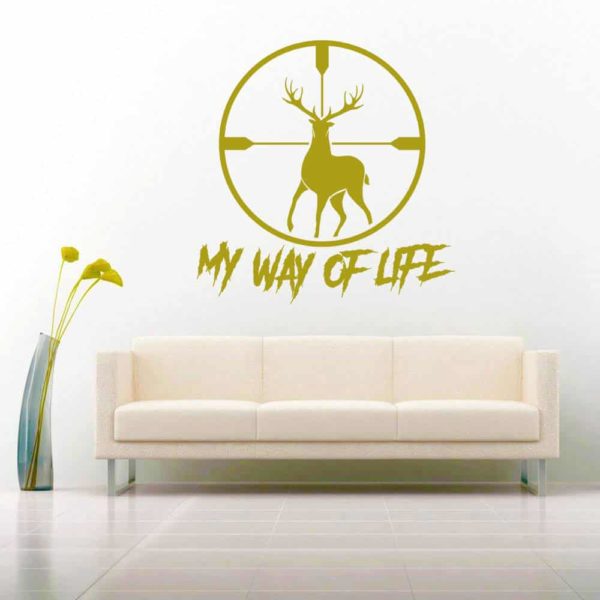 My Way Of Life Deer Hunting Scope Vinyl Wall Decal Sticker