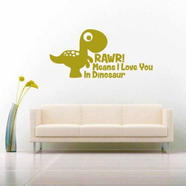 Rawr Means I Love You In Dinosaur Vinyl Wall Decal Sticker