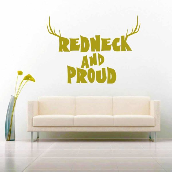 Redneck And Pround Antlers Vinyl Wall Decal Sticker