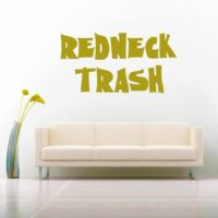 redneck-trash-vinyl-wall-decal-sticker