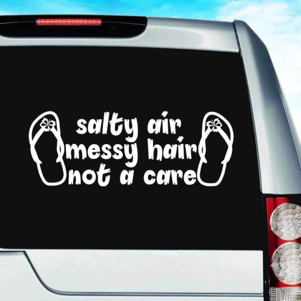 Salty Air Messay Hair Not A Care Flip Flops Vinyl Car Window Decal Sticker