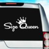 Size Queen Vinyl Car Window Decal Sticker