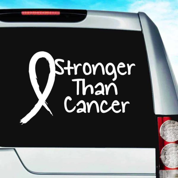 Cancer Strong Sticker Stronger Than Cancer Vinyl Car Decal Sticker