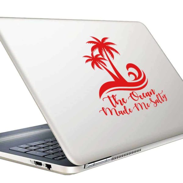 The Ocean Made Me Salty Vinyl Laptop Macbook Decal Sticker