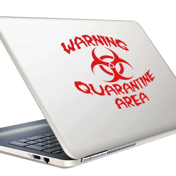 Warning Quarintine Area Vinyl Laptop Macbook Decal Sticker