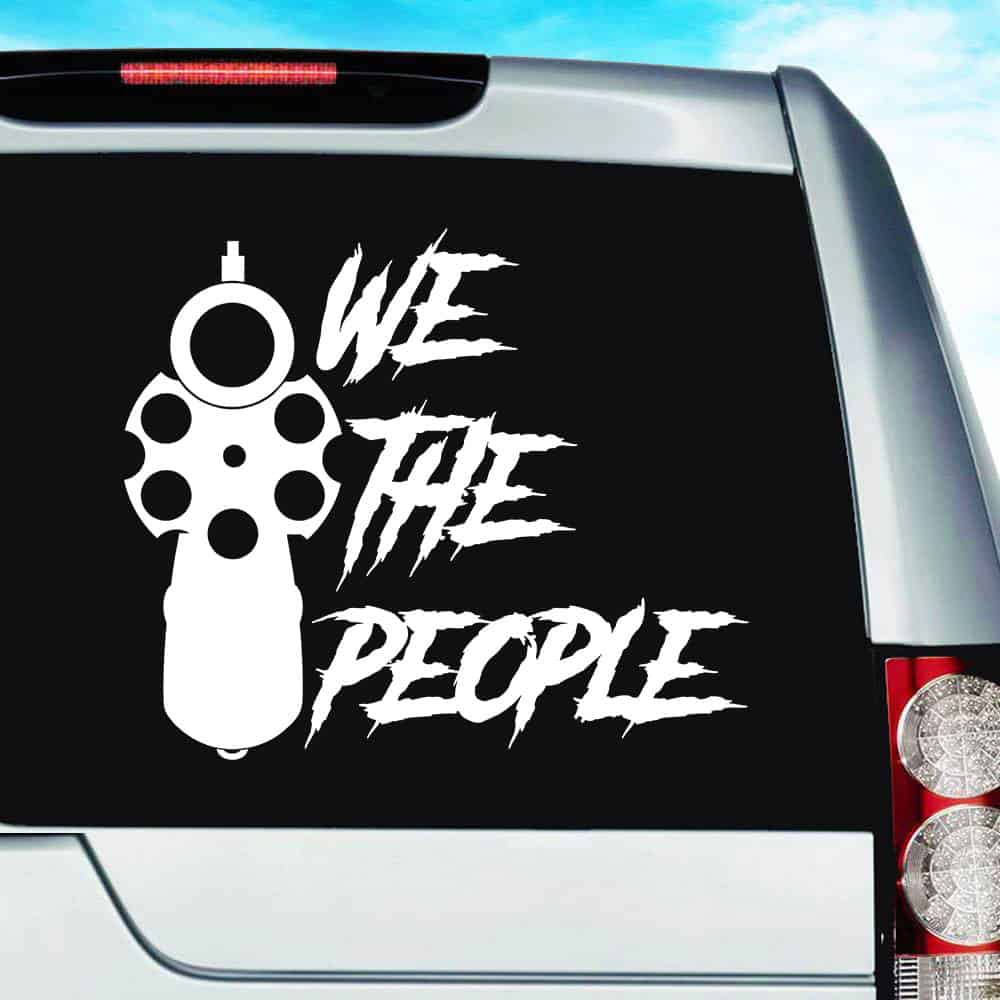 We The People Gun  Pistol Car Window  Decal  Sticker  2nd 