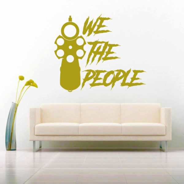 We The People Gun Pistol Vinyl Wall Decal Sticker