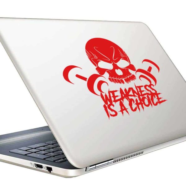 Weakness Is A Choice Skull Dumbbells_1 Vinyl Laptop Macbook Decal Sticker