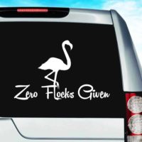 Zero Flocks Given Flamingo Vinyl Car Window Decal Sticker